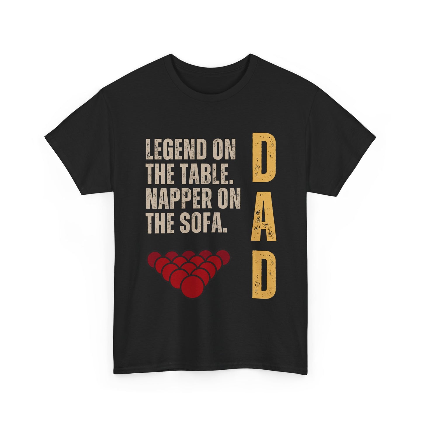 Dad Snooker Player T‑Shirt — "Legend on the Table. Napper on the Sofa." Billiards Father's Day Tee