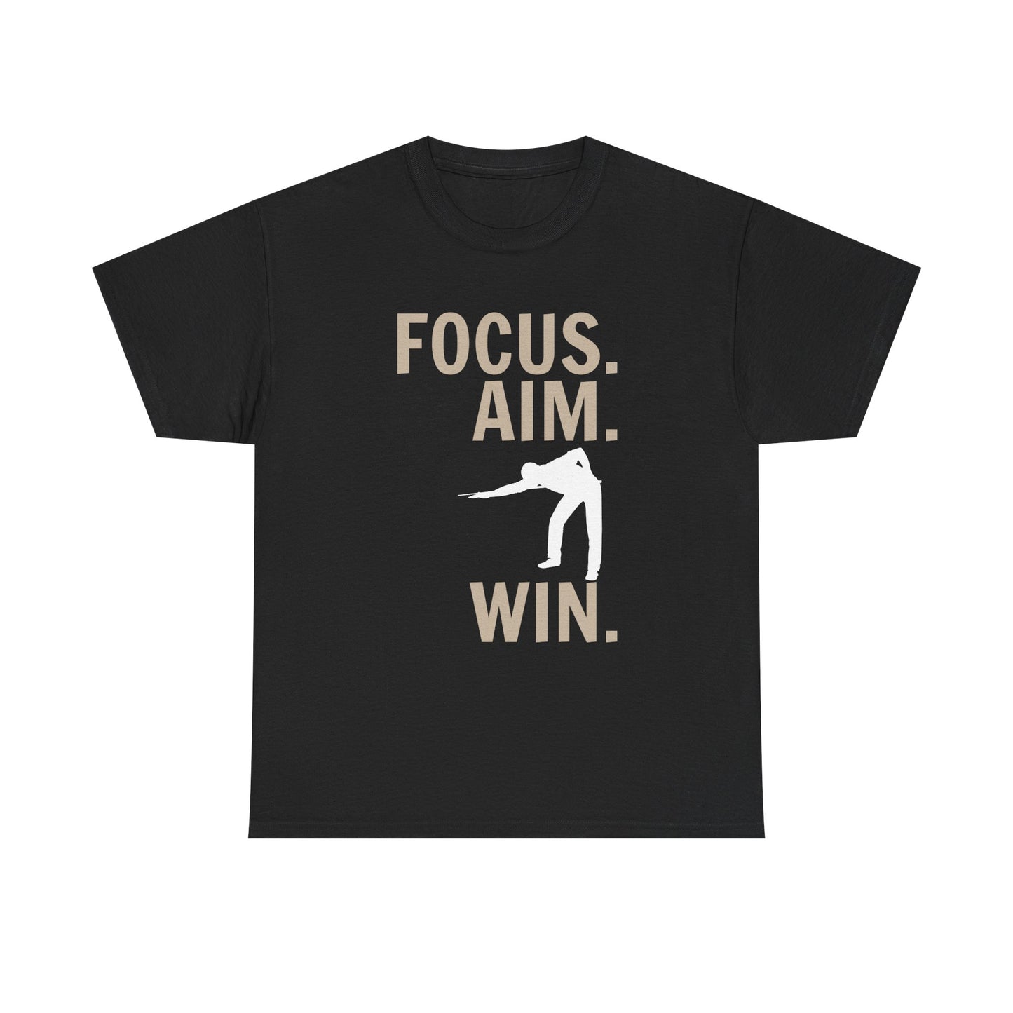 Focus. Aim. Win. T-Shirt — Pool Billiards Motivational Tee