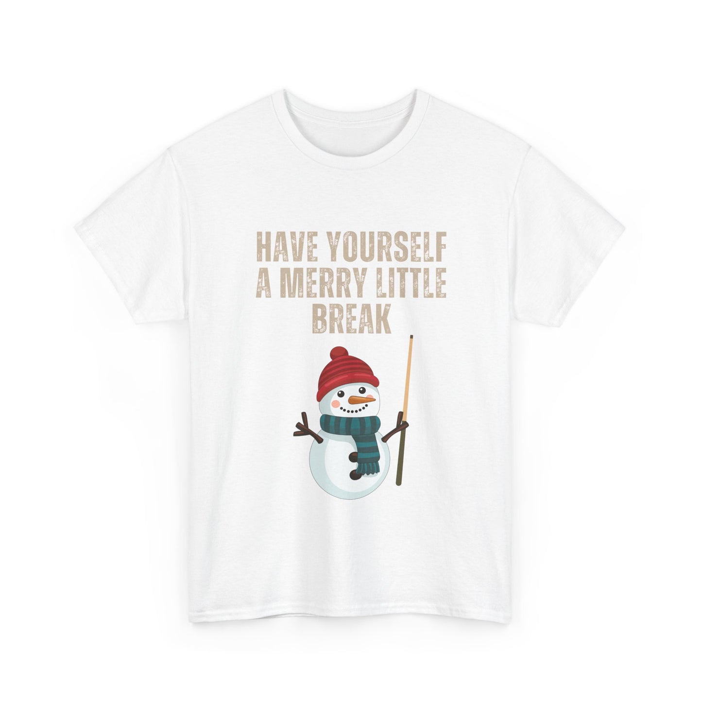 Have Yourself a Merry Little Break Snowman - Snooker Tee